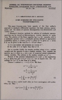 Some remarks on stochastic transformations