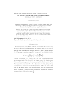On a subclass of the class of generalized Douglas-Weyl metrics