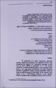 The Ottoman Empire: a troubled legacy. Views, comments and Judgments by noted experts worldwide