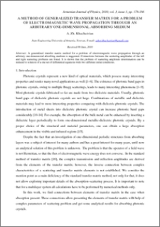 A METHOD OF GENERALIZED TRANSFER MATRIX FOR A PROBLEM OF ELECTROMAGNETIC WAVE PROPAGATION THROUGH AN ARBITRARY ONE-DIMENSIONAL ABSORBING MEDIUM