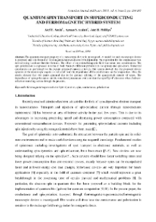 QUANTUM SPIN TRANSPORT IN SUPERCONDUCTING AND FERROMAGNETIC HYBRID SYSTEM