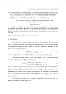 WAVE FUNCTIONS OF THE LEFT AND RIGHT SCATTERING PROBLEMS AS A BASIS FOR DESCRIPTION OF A WAVE PROCESS EVOLUTION