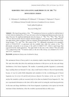 SEARCHING FOR LONG-LIVING RARE PRODUCTS OF THE 252Cf SPONTANEOUS FISSION