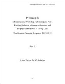 International Workshop on Ionizing and Non-Ionizing Radiation Influence on Structure and Biophysical Properties of Living Cells (Tsaghkadzor, Armenia, September 25-27, 2015)