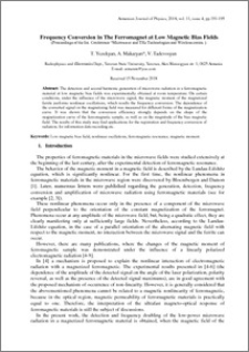 Frequency Conversion in The Ferromagnet at Low Magnetic Bias Fields