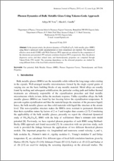Phonon Dynamics of Bulk Metallic Glass Using Takeno-Goda Approach