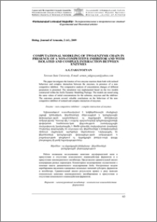 Computational modeling of two-enzyme chain in presence of a non-competitive inhibitor and with isolated and complex interaction between enzymes