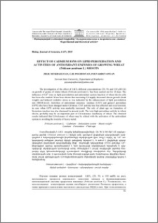 Effect of cadmium ions on lipid peroxidation and activities of antioxidant enzymes of growing wheat (Triticum aestivum L.) shoots
