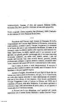 Vosganian, Varujan, II libro dei sussurri, Edizioni Keller, Rovereto (Tn) 2011, pp. 470 + 4 di note ed una carta geografica.