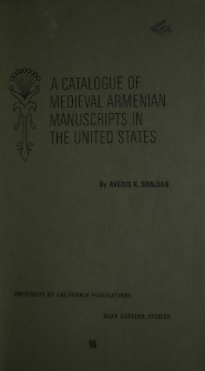 A catalogue of medieval Armenian manuscripts in the United States