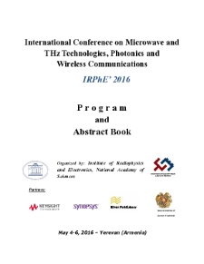 International Conference on Microwave and THz Technologies, Photonics and Wireless Communications IRPhE’ 2016
