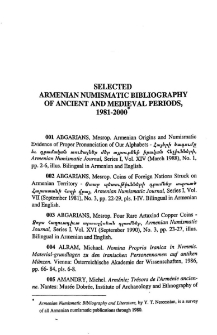 Selected Armenian numismatic bibliography of ancient and medieval periods, 1981-2000