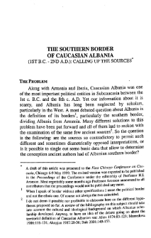 The southern Border of Caucasian Albania (Ist. B. C. -2nd A.D.): Calling up the Sources*