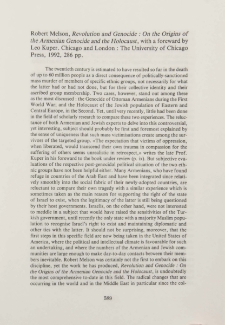 Robert Melson, Revolution and Genocide: On the Origins of the Armenian Genocide and the Holocaust, with a foreward by Leo Kuper. Chicago and LOndon: The Iniversity of Chicago Press, 1992, 286 pp.