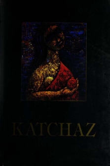 Katchaz: Paintings, drawings, monotypes