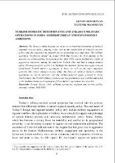 Turkish Domestic Determinants And Ankara’s Military Operations In Syria: Kurdish Threat And Expansionist Ambitions