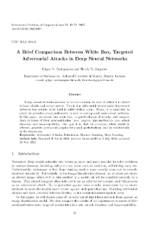 A Brief Comparison Between White Box, Targeted Adversarial Attacks in Deep Neural Networks