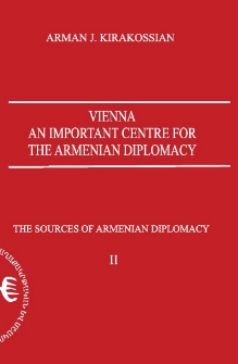 Vienna: An Important Centre for The Armenian Diplomacy