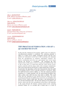 The Process Of Formation And Of A Quasi-Bound State