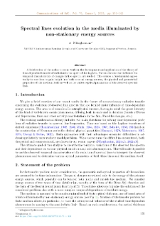 Spectral lines evolution in the media illuminated by non-stationary energy sources