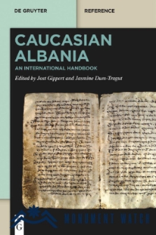 Caucasian Albania. An International Handbook
