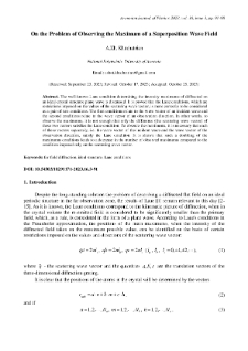 On the Problem of Observing the Maximum of a Superposition Wave Field A.