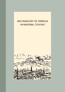 Archaeology Of Armenia In Regional Context
