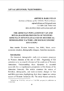 The Armenian Population of Van and Bitlis (Baghesh) Provinces of Western Armenia in 1878-1914 (Analysis of Historical-Demographic Factors and Socio-Economic Situation)