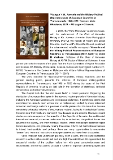 Virabyan V. H., Armenia and the Military-Political Representations of European Countries inTranscaucasia, 1917-1920. Yerevan: Vahe Mkrtchyan, 2024. - 410 pages + 2 inserts.