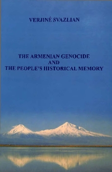 The Armenian genocide and the people's historical memory