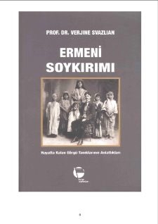 Ermeni soykırımı: hayatta kalan görgü tanıklarının anlattıkları