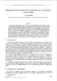 Residence time of spectral lines photons in the optically active media