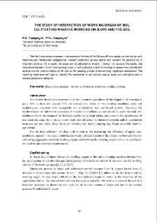 The study of interaction of working organ of soil cultivating machine working on slope and the soil