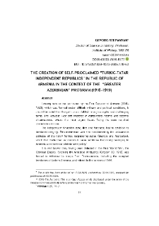 The Creation of Self-Proclaimed &ldquo;Turkic-Tatar Independent Republics&rdquo; in the Republic of Armenia in the Context of the &ldquo;Greater Azerbaijan&rdquo; Program (1918&ndash;1919)