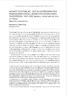Yetvart Ficiciyan, ed., Der Völkermordan den Armeniernim Spiegel derdeutschsprachigen Tagespresse, 1912–1922, Bremen: Donatverlag, 2015, 447 Pages