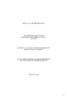The Armenian Question and the Armenian Genocide in Turkey (1913-1919) = Die Armenische Frage und der Genozid an den Armeniern in der Türkei (1913 - 1919)