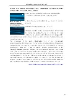 Power and Justice in International Relations. Interdisciplinary approaches to Global Challenges. Edited by Marie-Luisa Frick and Andreas Oberprantacher, University of Innsbruck, Ashgate, 2009, 284 pages
