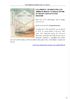 Lou Ureneck. The Great Fire, one American Mission to Rescue Victims of the 20th century’s first Genocide