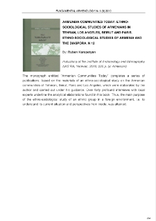 Armenian communities today: Ethno-Sociological studies of Armenians in Tehran, Los Angeles, Beirut and Paris. Ethno-Sociological studies of Armenia and the Diaspora, N 12